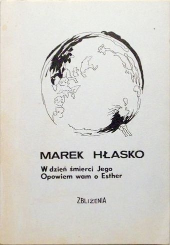 W dzień śmierci Jego; Opowiem wam o Esther (drugi obieg)