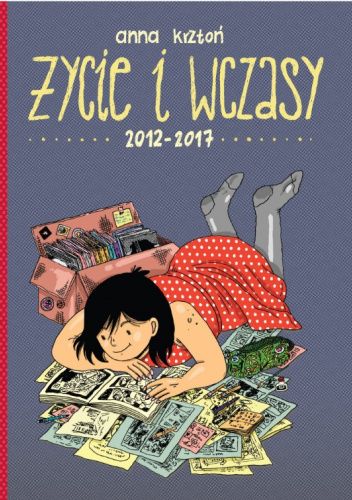 Życie i wczasy. 2012-2017