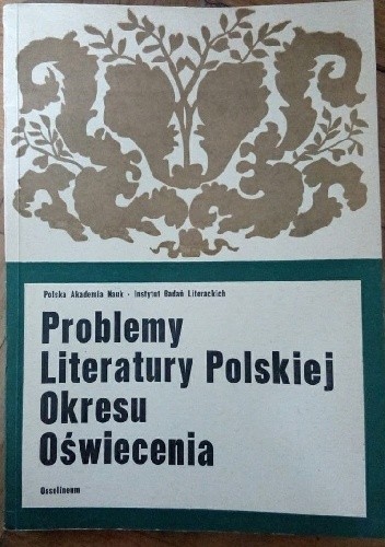 Problemy literatury polskiej okresu oświecenia
