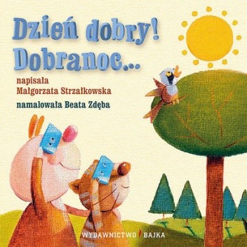 Dzień dobry! Dobranoc...