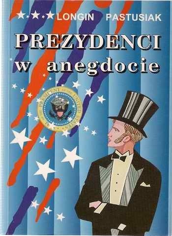 Prezydenci w anegdocie
