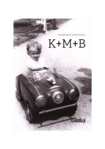 K + M + B