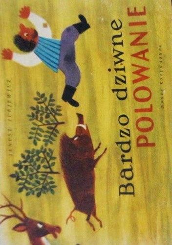 Bardzo dziwne polowanie