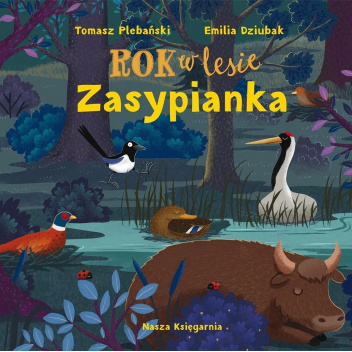 Rok w lesie. Zasypianka