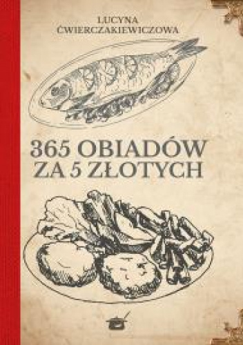 365 obiadów za pięć złotych