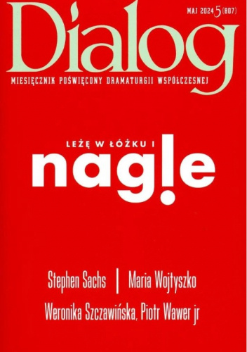 Dialog, nr 5 (807)/maj 2024