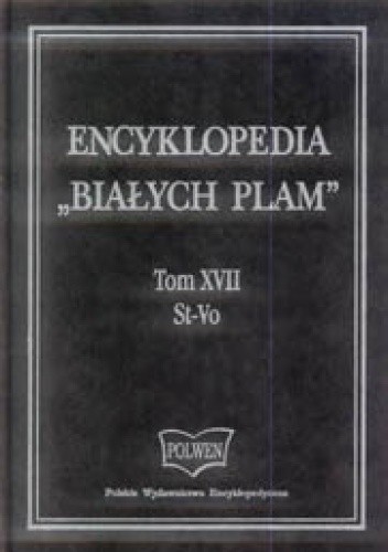 Encyklopedia "Białych Plam"  Tom XVII St-Vo