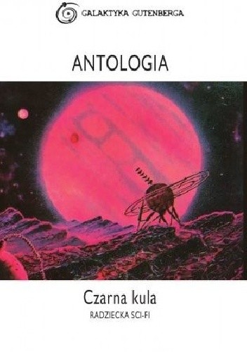 Czarna kula. Antologia