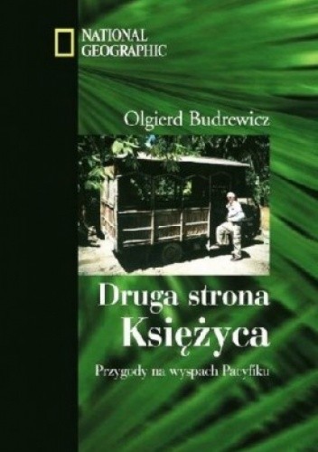 Druga strona Księżyca. Przygody na wyspach Pacyfiku
