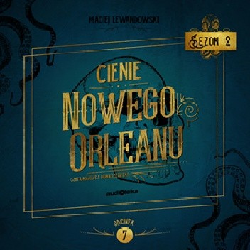 Cienie Nowego Orleanu. Sezon 2