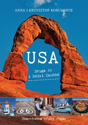 USA. Droga 66 i Dziki Zachód