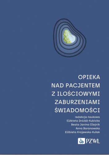 Opieka nad pacjentem z ilościowymi zaburzeniami świadomości
