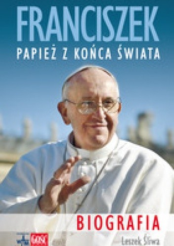 Franciszek. Papież z końca świata