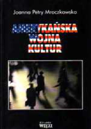 Amerykańska wojna kultur