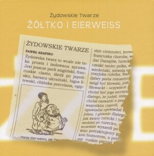 Żydowskie twarze. Żółtko i Eierweiss