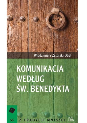 Komunikacja według św. Benedykta