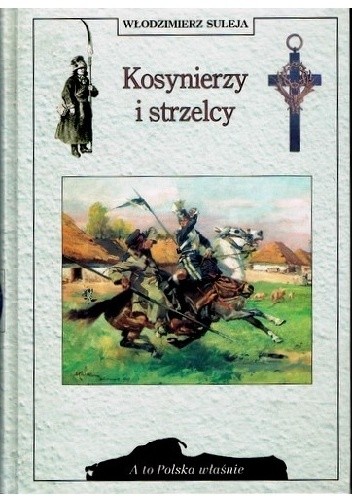 Kosynierzy i strzelcy