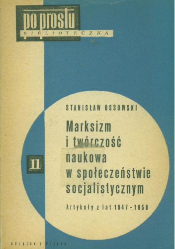 Marksizm i twórczość naukowa w społeczeństwie socjalistycznym