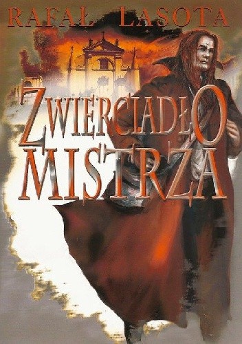Zwierciadło Mistrza