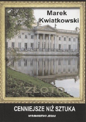 Złoto cenniejsze niż sztuka