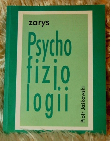 Zarys psychofizjologii