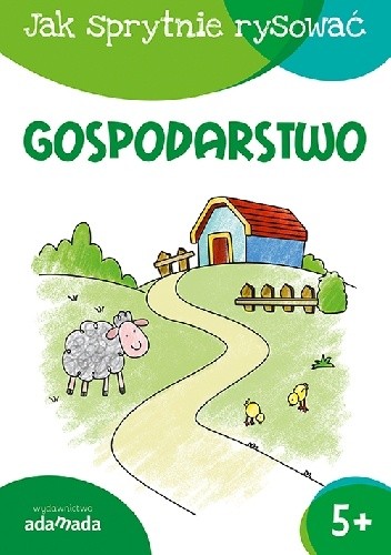 Jak sprytnie rysować. Gospodarstwo