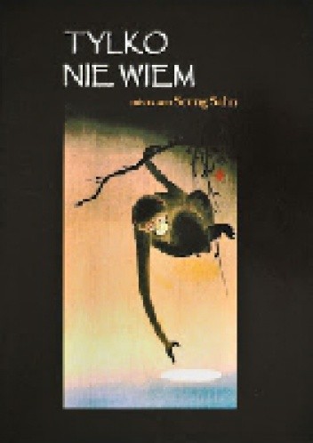 Tylko nie wiem