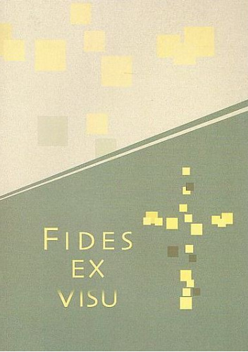 Fides ex visu