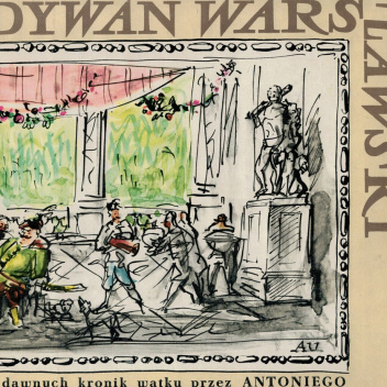Dywan warszawski z dawnych kronik wątku utkany