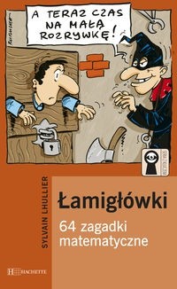 łamigłówki 64 zagadki matematyczne - Lhullier Sylvain