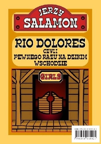 Rio Dolores, czyli pewnego razu na Dzikim Wschodzie