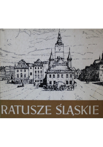 Ratusze Śląskie Województwo Wrocławskie