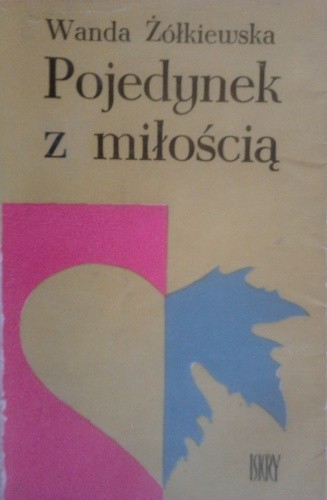 Pojedynek z miłością