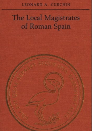 The Local Magistrates of Roman Spain