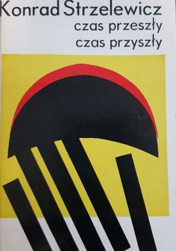Czas przeszły, czas przyszły