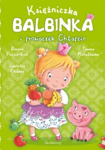 Księżniczka Balbinka i prosiaczek Chlapcio