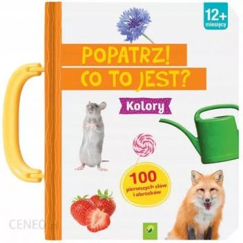 Popatrz! Co to jest? Kolory