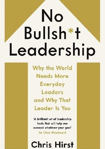 No Bullshit Leadership