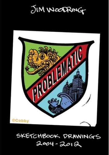 Problematic: Sketchbook Drawings 2004-2012
