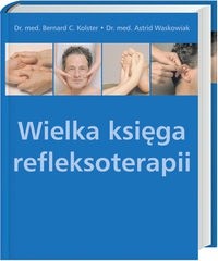 Wielka księga refleksoterapii