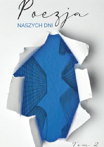 Poezja naszych dni. Tom 2