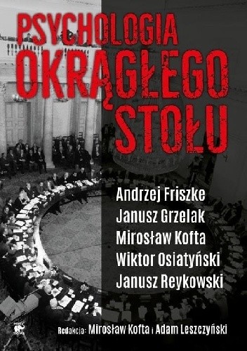 Psychologia Okrągłego Stołu