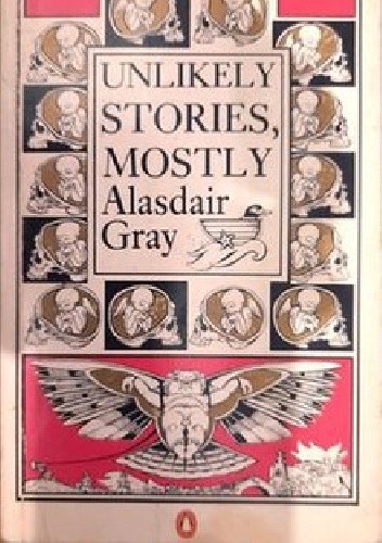 Unlikely Stories, Mostly