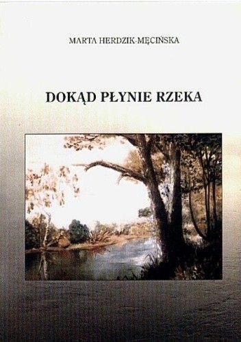 Dokąd płynie rzeka