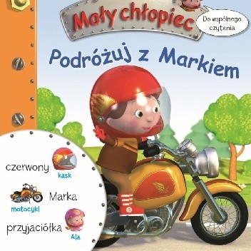 Mały Chłopiec. Podróżuj z Markiem