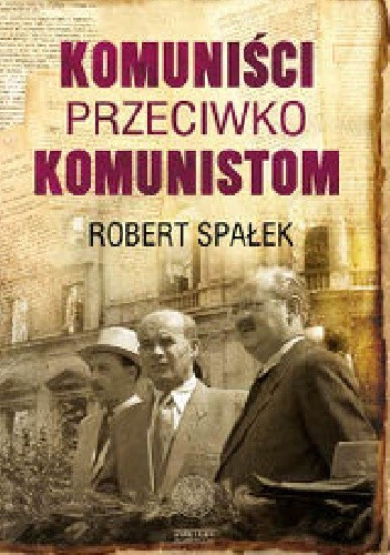 Komuniści przeciwko komunistom