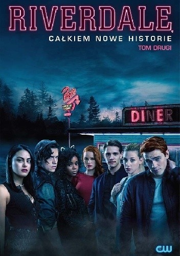 Riverdale. Całkiem nowe historie #2