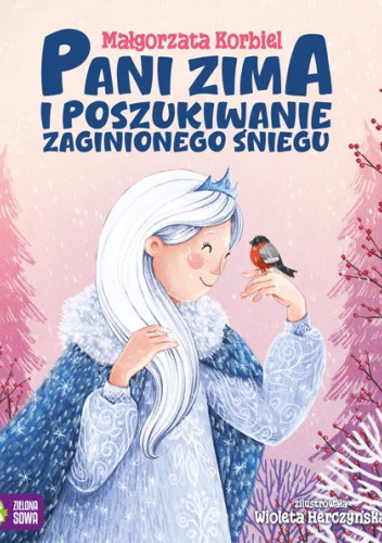 Pani zima i poszukiwanie zaginionego śniegu