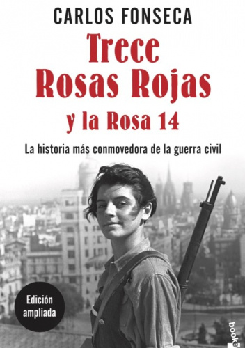 Trece Rosas Rojas y la Rosa catorce