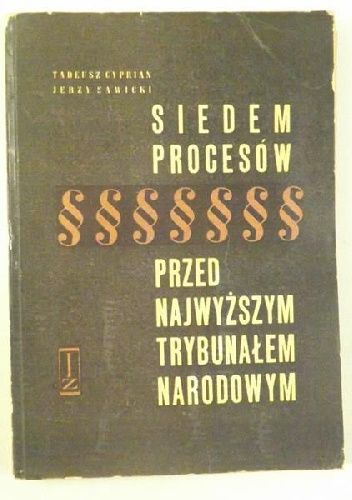 Siedem procesów przed Najwyższym Trybunałem Narodowym